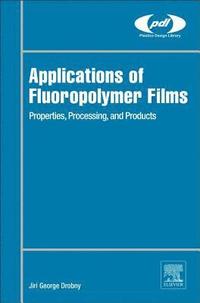 bokomslag Applications of Fluoropolymer Films