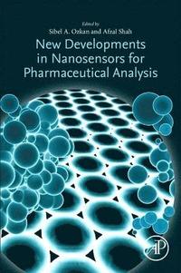 bokomslag New Developments in Nanosensors for Pharmaceutical Analysis