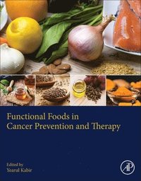 bokomslag Functional Foods in Cancer Prevention and Therapy
