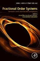 Taher Azar,Ahma, Ahmad Taher Azar, Ahmed G. Radwan, Sundarapandian Vaidyanathan - Fractional Order Systems, Häftad