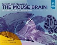 bokomslag Paxinos and Franklin's the Mouse Brain in Stereotaxic Coordinates