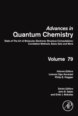 bokomslag State of The Art of Molecular Electronic Structure Computations: Correlation Methods, Basis Sets and More