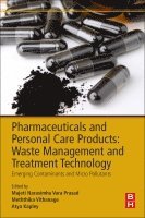 Meththika Vithanage, Atya Kapley, Majeti Narasimha Vara Prasad - Pharmaceuticals and Personal Care Products: Waste Management and Treatment Technology, Häftad
