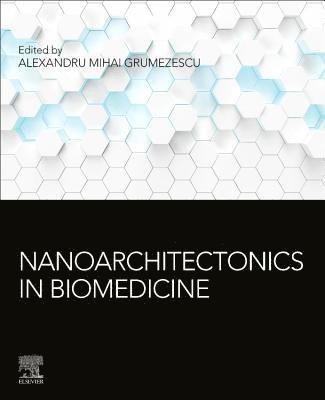 Nanoarchitectonics in Biomedicine 1