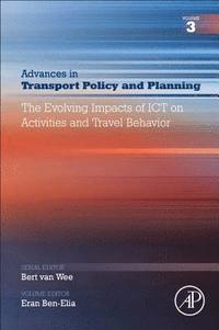 bokomslag The Evolving Impacts of ICT on Activities and Travel Behavior