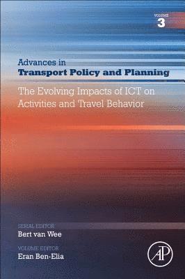 bokomslag The Evolving Impacts of ICT on Activities and Travel Behavior