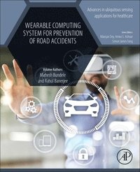 bokomslag Wearable Computing System for Prevention of Road Accidents