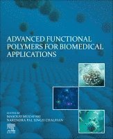 Masoud Mozafari, Narendra Pal Singh Chauhan - Advanced Functional Polymers for Biomedical Applications, Häftad