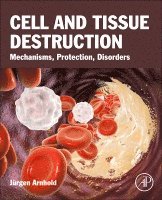 Jurgen Arnhold, Germany) Arnhold, Jurgen (Associate Professor, Institute for Medical Physics and Biophysics, Leipzig University - Cell and Tissue Destruction, Häftad