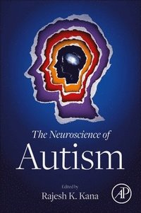 bokomslag The Neuroscience of Autism