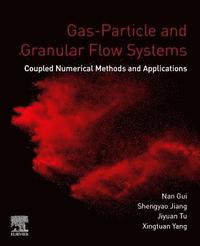 bokomslag Gas-Particle and Granular Flow Systems