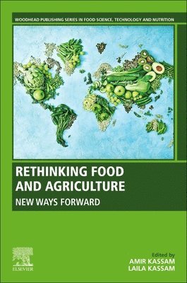 Rethinking Food and Agriculture 1