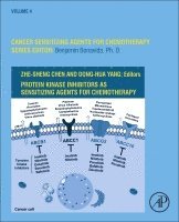 Benjamin Bonavida - Protein Kinase Inhibitors as Sensitizing Agents for Chemotherapy, Inbunden