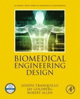 Joseph Tranquillo, Jay Goldberg, Robert Allen - Biomedical Engineering Design, Häftad