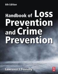 bokomslag Handbook of Loss Prevention and Crime Prevention