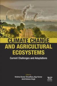 bokomslag Climate Change and Agricultural Ecosystems