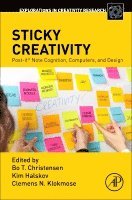 Bo T. Christensen, Kim Halskov, Clemens N. Klokmose - Sticky Creativity, Häftad