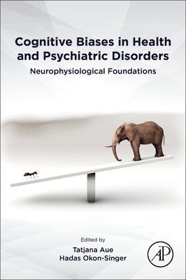 bokomslag Cognitive Biases in Health and Psychiatric Disorders