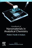 Chaudhery Mustansar Hussain - Handbook of Nanomaterials in Analytical Chemistry, Häftad