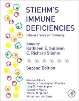 Kathleen E. Sullivan, E. Richard Stiehm - Stiehm's Immune Deficiencies, Inbunden