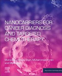bokomslag Nanocarriers for Cancer Diagnosis and Targeted Chemotherapy