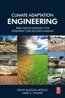 Emilio Bastidas-Arteaga, Mark G. Stewart - Climate Adaptation Engineering, Häftad