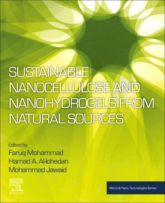bokomslag Sustainable Nanocellulose and Nanohydrogels from Natural Sources