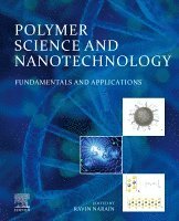 Ravin Narain - Polymer Science and Nanotechnology, Häftad