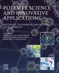 bokomslag Polymer Science and Innovative Applications