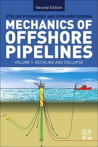 bokomslag Mechanics of Offshore Pipelines: Volume I
