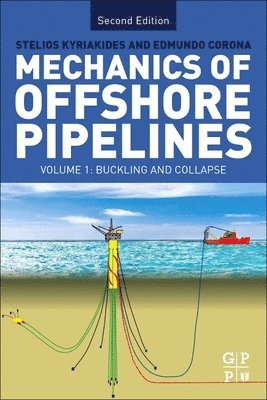 Mechanics of Offshore Pipelines: Volume I 1