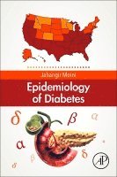 Jahangir Moini - Epidemiology of Diabetes, Häftad