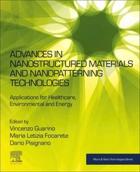 bokomslag Advances in Nanostructured Materials and Nanopatterning Technologies