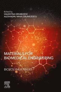 bokomslag Materials for Biomedical Engineering: Biopolymer Fibers