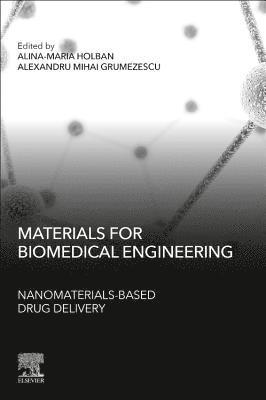 Materials for Biomedical Engineering: Nanomaterials-based Drug Delivery 1