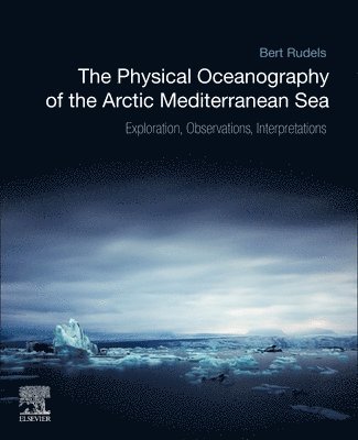 bokomslag The Physical Oceanography of the Arctic Mediterranean Sea