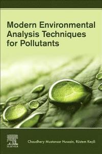 bokomslag Modern Environmental Analysis Techniques for Pollutants