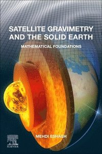 bokomslag Satellite Gravimetry and the Solid Earth