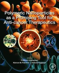 bokomslag Polymeric Nanoparticles as a Promising Tool for Anti-cancer Therapeutics