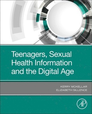 bokomslag Teenagers, Sexual Health Information and the Digital Age