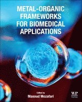 Mozafari,Masou, Masoud Mozafari - Metal-Organic Frameworks for Biomedical Applications, Häftad
