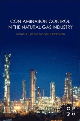 Contamination Control in the Natural Gas Industry 1