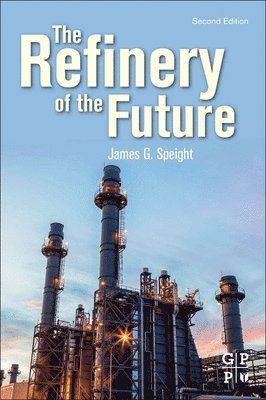 The Refinery of the Future 1