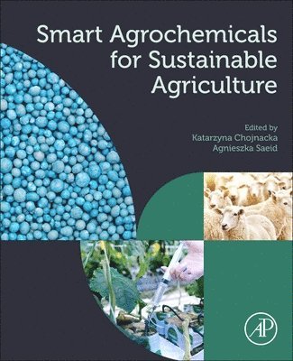 Smart Agrochemicals for Sustainable Agriculture 1