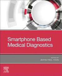 bokomslag Smartphone Based Medical Diagnostics