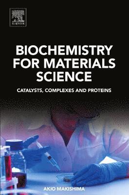 Biochemistry for Materials Science 1