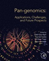 Debmalya Barh, Siomar C. Soares, Sandeep Tiwari, Vasco Ariston De Car Azevedo, Siomar C Soares, Vasco Ariston de Car Azevedo - Pan-genomics: Applications, Challenges, and Future Prospects, Häftad