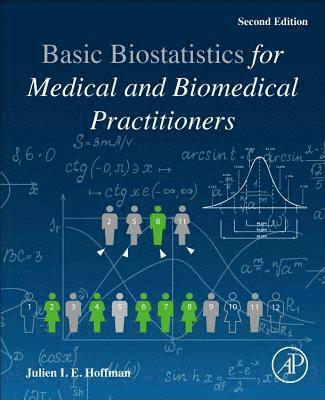 Biostatistics for Medical and Biomedical Practitioners 1