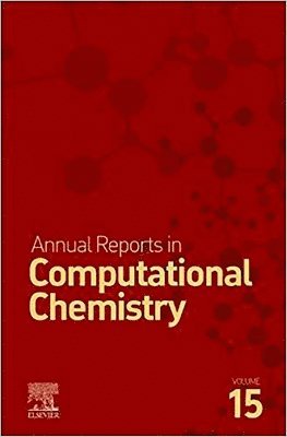 David A. Dixon, USA) Dixon, David A. (Robert Ramsey Chair, The University of Alabama, Tuscaloosa, AL - Annual Reports in Computational Chemistry, Inbunden