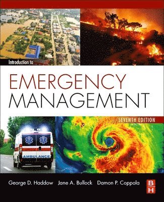 Jane Bullock, George Haddow, Damon Coppola - Introduction to Emergency Management, Häftad